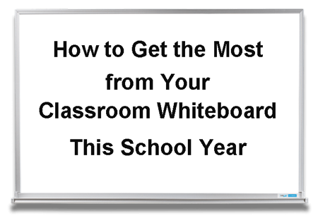 effective use of whiteboards in a classroom