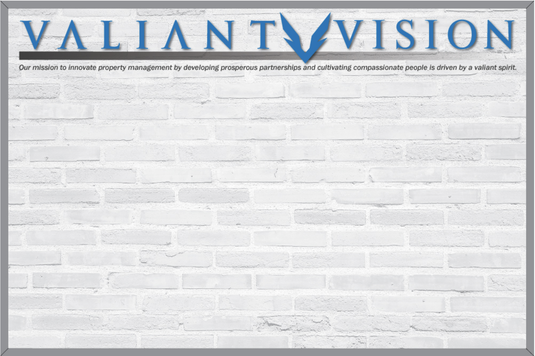 Valiant Vision mission whiteboard custom printed